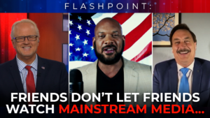 Friends Don’t Let Friends Watch Mainstream Media! (July 22, 2021)​ ​