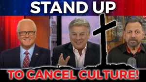 FlashPoint: Stand Up to Cancel Culture! Stephen Strang, Lance Wallnau & Mario Murillo
