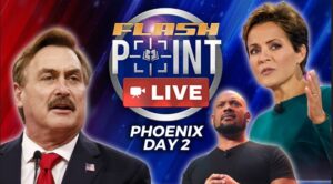 FlashPoint LIVE Phoenix Day 2| Kari Lake & Mike Lindell (October 21st 2022)
