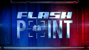 FlashPoint: (October 3rd 2024)