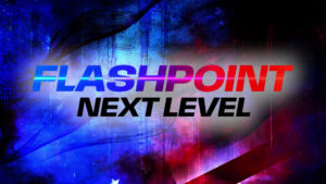 Flashpoint: Live Next Level (January 30th, 2025)